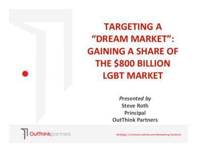 Microsoft PowerPoint - OutThink Partners - LGBT Presentation for PRSA Webinar [Read-Only]
