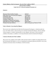 Ontario Ministry of the Environment - Record of Site Condition # [removed]Record of Site Condition Under Part XV.1 of the Environment Protection Act Summary  Record of Site Condition Number