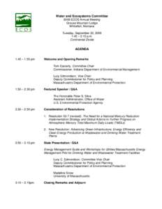 Water and Ecosystems Committee 2009 ECOS Annual Meeting Grouse Mountain Lodge Whitefish, Montana  AGENDA