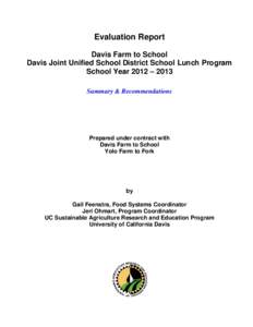 Farm to School / National School Lunch Act / Davis Joint Unified School District / University of California /  Davis / Northern California / Yolo County /  California / Geography of California / Sacramento metropolitan area / Davis /  California