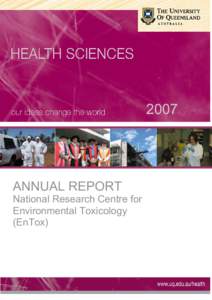 2007  ANNUAL REPORT National Research Centre for Environmental Toxicology (EnTox)
