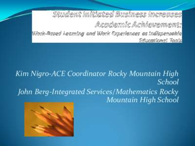 PowerPoint Presentation  -  Student Initiated Business Increase Academic Achievement