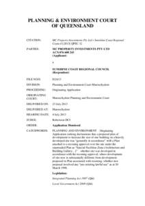 PLANNING & ENVIRONMENT COURT OF QUEENSLAND CITATION: MC Property Investments Pty Ltd v Sunshine Coast Regional CouncilQPEC 32