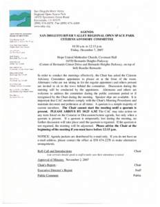 AGENDA SAN DIEGUITO RIVER VALLEY REGIONAL OPEN SPACE PARK CITIZENS ADVISORY COMMITTEE 10:30 a.m. to 12:15 p.m. Friday, December 7, 2007 Hope United Methodist Church, Covenant Hall
