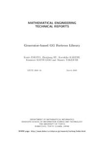 MATHEMATICAL ENGINEERING TECHNICAL REPORTS Generator-based GG Fortress Library  Kento EMOTO, Zhenjiang HU, Kazuhiko KAKEHI,