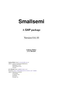 Smallsemi A GAP package VersionAndreas Distler J. D. Mitchell