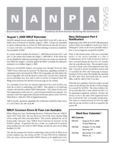 Second Quarter[removed]Provided by the North American Numbering Plan Administration August 1, 2009 NRUF Reminder NANPA reminds service providers that their NRUF Form 502 is due on or