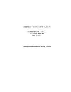 ABBEVILLE COUNTY, SOUTH CAROLINA  COMPREHENSIVE ANNUAL FINANCIAL REPORT June 30, 2014