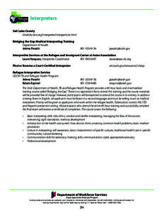 Interpreters Salt Lake County diversity.slco.org/interpreter/interpretList.html Bridging the Gap Medical Interpreting Training