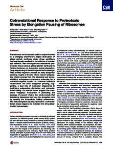 Molecular Cell  Article Cotranslational Response to Proteotoxic Stress by Elongation Pausing of Ribosomes Botao Liu,1,4 Yan Han,2,3,4 and Shu-Bing Qian1,2,*