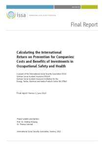 www.issa.int  Final Report Calculating the International Return on Prevention for Companies: