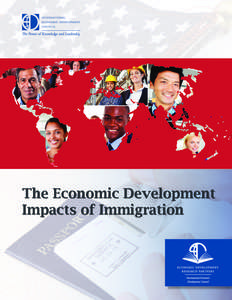 The Economic Development Impacts of Immigration The Economic Development Impacts of Immigration