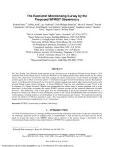 The Exoplanet Microlensing Survey by the Proposed WFIRST Observatory Richard Barry*a, Jeffrey Kruka, Jay Andersonb, Jean-Philippe Beaulieuc, David P. Bennettd, Joseph Catanzaritee, Ed Chengf, Scott Gaudig, Neil Gehrelsa,