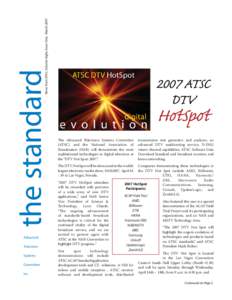 News from ATSC, Volume Eight, Issue One, March[removed]the standard Advanced Television Systems