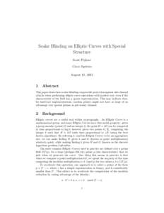 Scalar Blinding on Elliptic Curves with Special Structure Scott Fluhrer Cisco Systems August 11, 2015