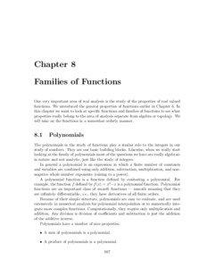 Chapter 8 Families of Functions One very important area of real analysis is the study of the properties of real valued