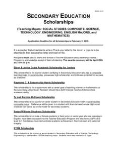 CEHSSECONDARY EDUCATION Scholarships (Teaching Majors: SOCIAL STUDIES COMPOSITE, SCIENCE, TECHNOLOGY, ENGINEERING, ENGLISH MAJORS, and