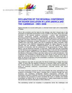 DECLARATION OF THE REGIONAL CONFERENCE ON HIGHER EDUCATION IN LATIN AMERICA AND THE CARIBBEAN – CRES 2008