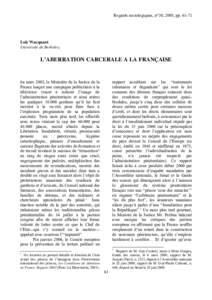 Regards sociologiques, n°30, 2005, ppLoïc Wacquant Université de Berkeley,  L’ABERRATION CARCERALE A LA FRANÇAISE