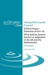 Hampshire County Council ESPACE Project Extension Action 1b: What policies present barriers to adaptation