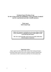 Technical Expert Working Group for the revision of Directive[removed]EEC on the protection of animals used for experimental and other scientific purposes Final report Sub-Group Scope