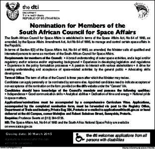 Nomination for Members of the South African Council for Space Affairs The South African Council for Space Affairs is established in terms of the Space Affairs Act, No 84 of 1993, as amended, by the Space Affairs Amendmen