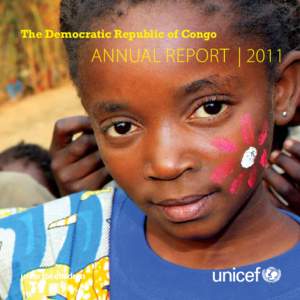 The Democratic Republic of Congo  unite for children e for children  Annual Report | 2011