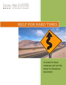 HELP FOR HARD TIMES  A GUIDE TO HELP FAMILIES GET ON THE ROAD TO FINANCIAL
