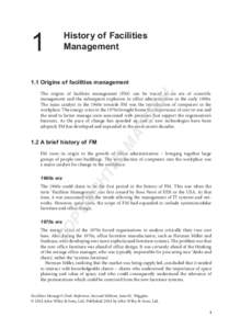 1  History of Facilities Management  1.1 Origins of facilities management