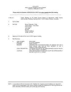 AGENDA WELD COUNTY BOARD OF ADJUSTMENT TUESDAY, FEBRUARY 5, 2013 Please notify Kris Ranslem, at[removed], Ext. 3519, if you can or cannot attend the meeting.