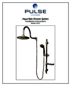 Aqua Rain Shower System Installation Instructions Model #1019 Aqua Rain Shower System Numbered Components