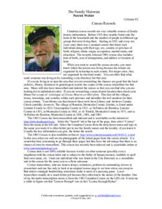 The Family Historian Patrick Wohler Column #2 Census Records Canadian census records are very valuable sources of family