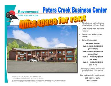 •  Attractive and well maintained office building in Peters Creek  •