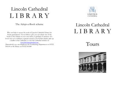 English Gothic architecture / Library science / Lincoln Cathedral Library / Lincoln Cathedral / Cheque / Chained library / Librarian / Lincolnshire / Diocese of Lincoln / Counties of England