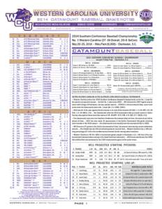 WESTERN CAROLINA UNIVERSITY 2014 CATAMOUNT BASEBALL GAME NOTES WCU ATHLETICS MEDIA RELATIONS /// RAMSEY CENTER /// @CATAMOUNTS /// CATAMOUNTSPORTS.COM 