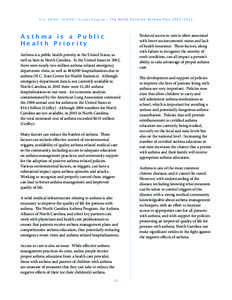 N.C. DHHS / NCDPH / Asthma Program / The North Carolina Asthma Plan[removed]Asthma is a Public Health Priority Asthma is a public health priority in the United States, as well as here in North Carolina. In the United 