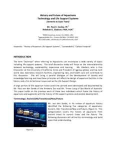 History and Future of Aquariums Technology and Life Support Systems (Samaria to Cape Town) Mr. Paul E. Cooley, PE 1 Rebekah G. Gladson, FAIA, AUA2