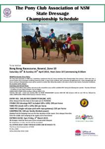 The Pony Club Association of NSW State Dressage Championship Schedule To be held at