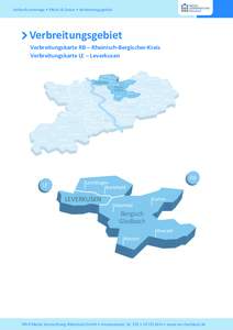 Verkaufsunterlage • Markt & Daten • Verbreitungsgebiet  Verbreitungsgebiet Verbreitungskarte RB – Rheinisch-Bergischer-Kreis Verbreitungskarte LE – Leverkusen