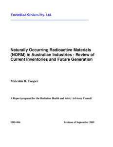 Naturally Occurring Radioactive Materials (NORM) in Australian Industries - Review of Current Inventories and Future Generation