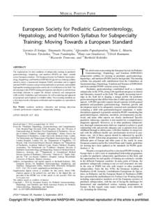 MEDICAL POSITION PAPER  European Society for Pediatric Gastroenterology, Hepatology, and Nutrition Syllabus for Subspecialty Training: Moving Towards a European Standard 