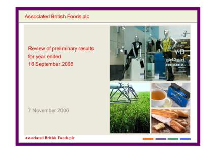 Associated British Foods plc   Review of preliminary results  for year ended  16 September 2006 