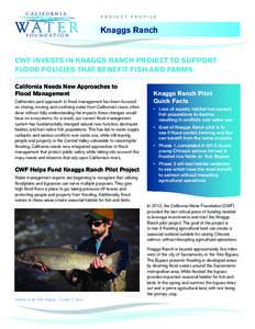 Project Profile  Knaggs Ranch CWF Invests in Knaggs Ranch Project to Support Flood Policies that Benefit Fish and Farms