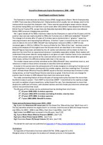 P.1 of 24 Grand Prix Motorcycle Engine Development, 1949 – 2008 David Piggott and Derek Taulbut The Federation Internationale de Motocyclisme (FIM) inaugurated a Riders’ World Championship in[removed]There was also a M