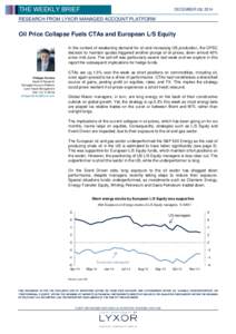 THE WEEKLY BRIEF  DECEMBER 08, 2014 RESEARCH FROM LYXOR MANAGED ACCOUNT PLATFORM