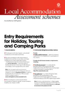 Local Accommodation Assessment schemes Accredited by VisitEngland Entry Requirements for Holiday, Touring
