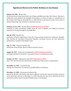 Caucasus / Nagorno-Karabakh conflict / Azerbaijani culture / Public holidays in Azerbaijan / Subdivisions of Azerbaijan / Nagorno-Karabakh War / Black January / Khojaly Massacre / Nagorno-Karabakh / Asia / Political geography / Azerbaijan