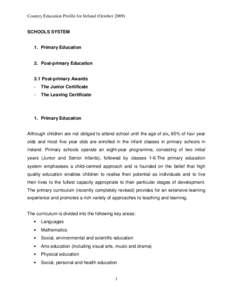 Country Education Profile for Ireland (October[removed]SCHOOLS SYSTEM 1. Primary Education