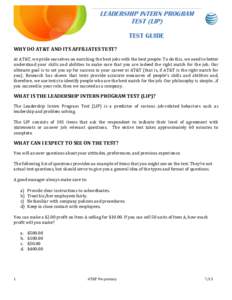 LEADERSHIP INTERN PROGRAM TEST (LIP) TEST GUIDE WHY DO AT&T AND ITS AFFILIATES TEST? At AT&T, we pride ourselves on matching the best jobs with the best people. To do this, we need to better understand your skills and ab