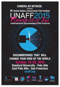 CAMERA AS WITNESS Presents 18 United Nations Association Film Festival th